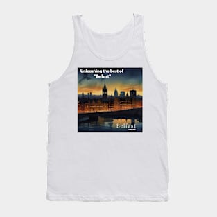 the perfect Design - Inspired by "Belfast" Tank Top